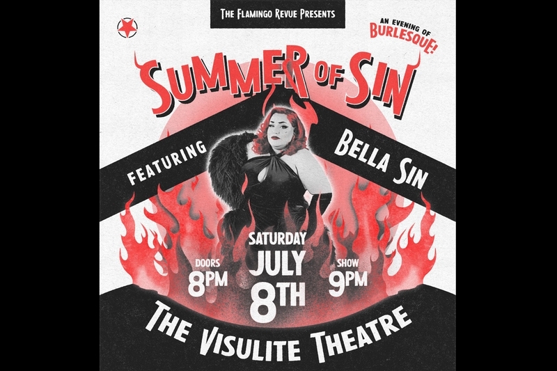 FLAMINGO REVUE PRESENTS: Summer of Sin - VIP Table for 4 - Saturday, July 8, 2023 at Visulite Theatre